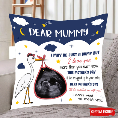 Personalized Gift For Future Mummy I May Be Just A Bump But I Love You More Than You Ever Know Pillow - NT - NN1103222