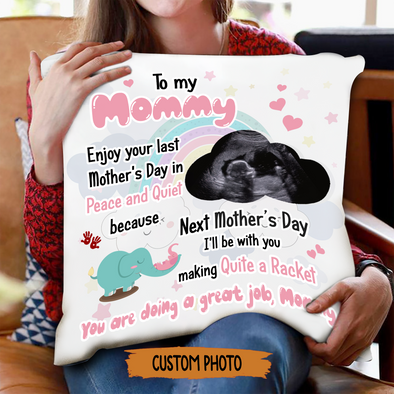 Personalized Gift For Future Mommy Next Mother's Day I'll Be With You Making Quite A Racket Pillow - PP - NN2803227