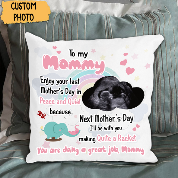 Personalized Gift For Future Mommy Next Mother's Day I'll Be With You Making Quite A Racket Pillow - PP - NN2803227