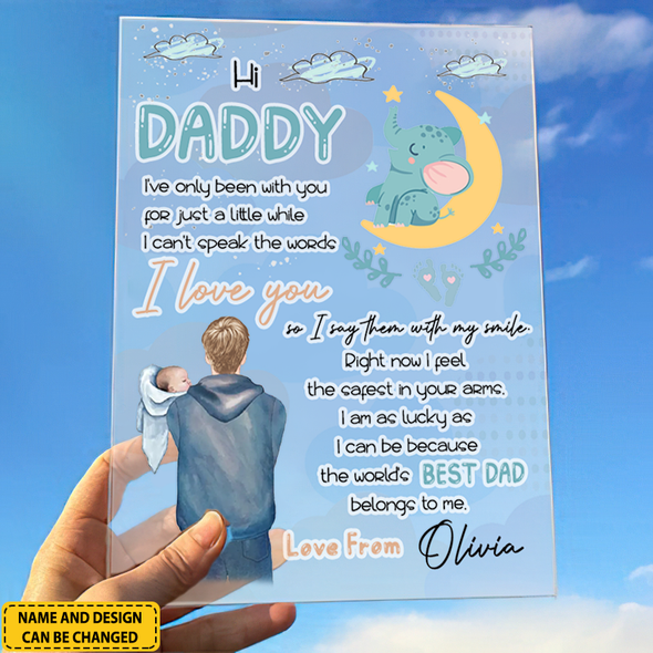 Gift For Dad The World's Best Dad Belongs To Me Acrylic Plaque -NT-NN0808221