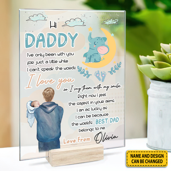 Gift For Dad The World's Best Dad Belongs To Me Acrylic Plaque -NT-NN0808221