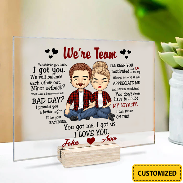 We're A Team Acrylic Plaque - NT-NN0507222