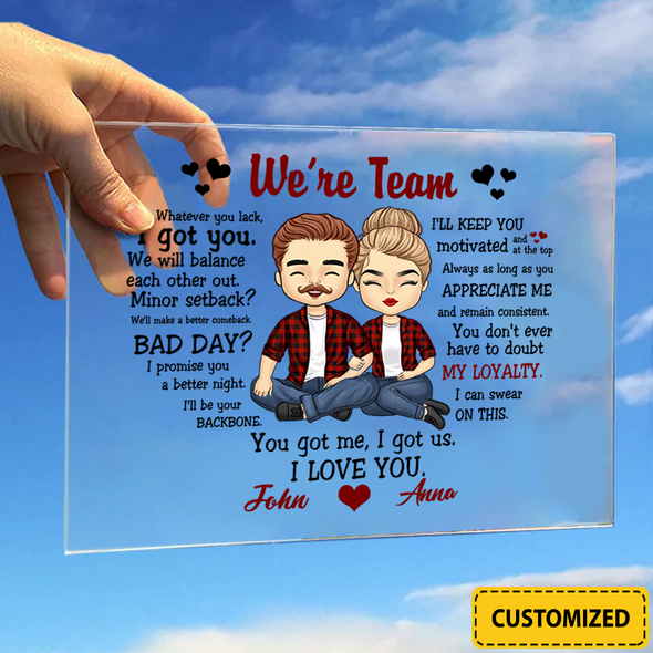 We're A Team Acrylic Plaque - NT-NN0507222