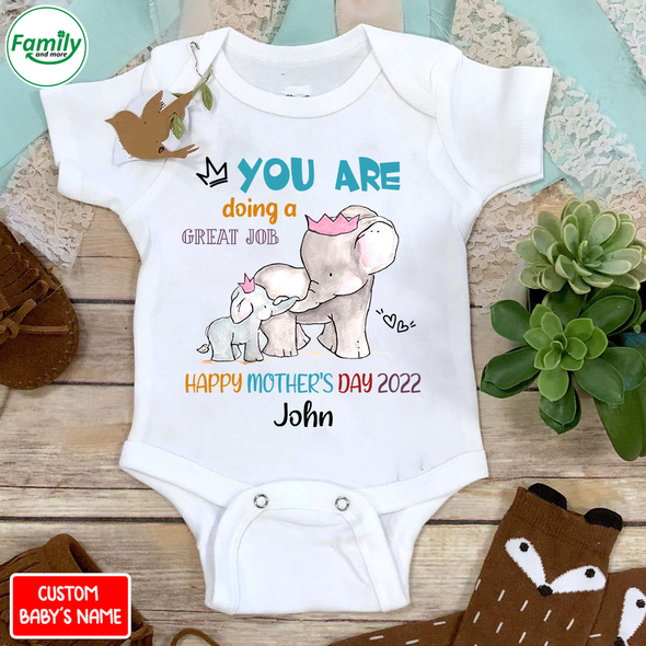 Personalized Gift For Future Mummy You Are Doing A Great Job Baby Onesie - NT - NN1702225