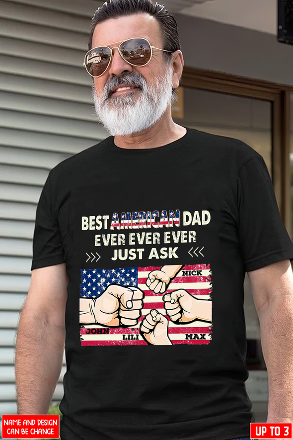 Best American Dad Ever Ever Ever T-Shirt - NT - NN0306221