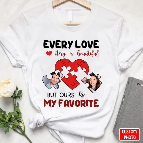 Personalized Gift For Couple Every Love Story Is Beautiful But Ours Is My Favorite T-Shirt - NT - NN2303225