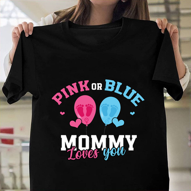 Pink Or Blue Mommy Loves You T-Shirt - NT - NN1511212