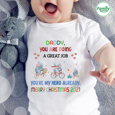 Daddy You Are Doing A Great Job You're My Hero Already Bodysuit - NT - NN08112111