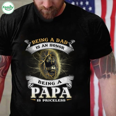 Dad is an Honor A Papa is priceless-nt Classic T-Shirt