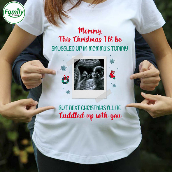 Personalized Gift For Future Mommy This Christmas I'll Will Be Snuggled Up In Mommy's Tummy T-shirt, Hoodie, Sweatshirt NT-HB2511223
