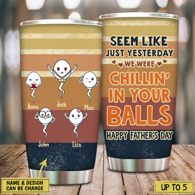 Gift For Dad Happy Father's Day Seem Like Just Yesterday Tumbler - NT- NN2807224