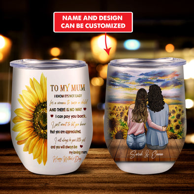 Gift For Mommy I Just Want To Let You Know That You Are Appreciated Wine Tumbler - NT - NN0702222