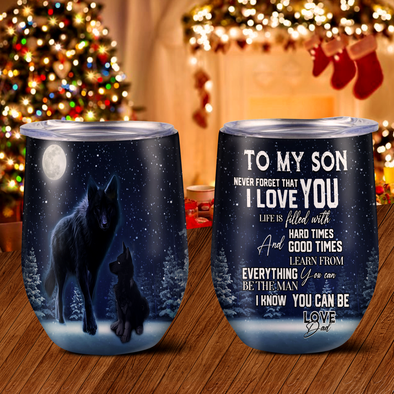 Gift For Son Never Forget That I Love You Wine Tumbler - Nt - NN1210214