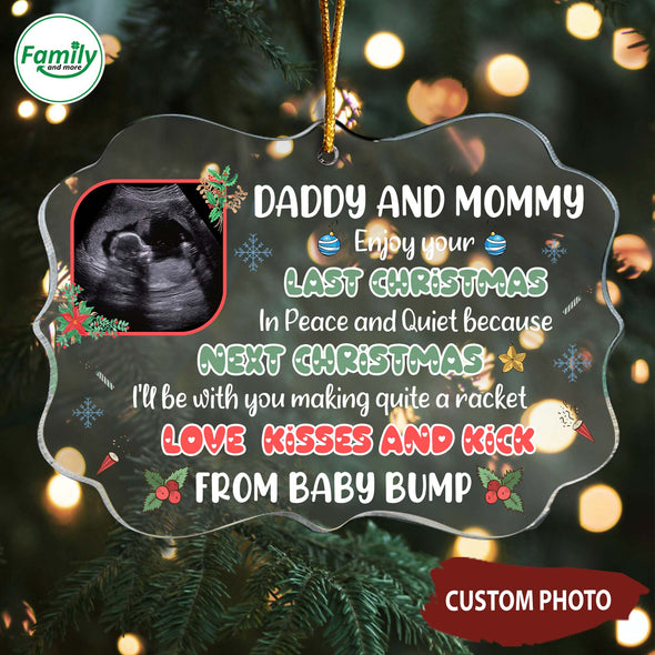 Personalized Gift For Future Daddy And Mommy Enjoy Your Last Christmas In Peace And Quiet Ornament - NT - HB0811225