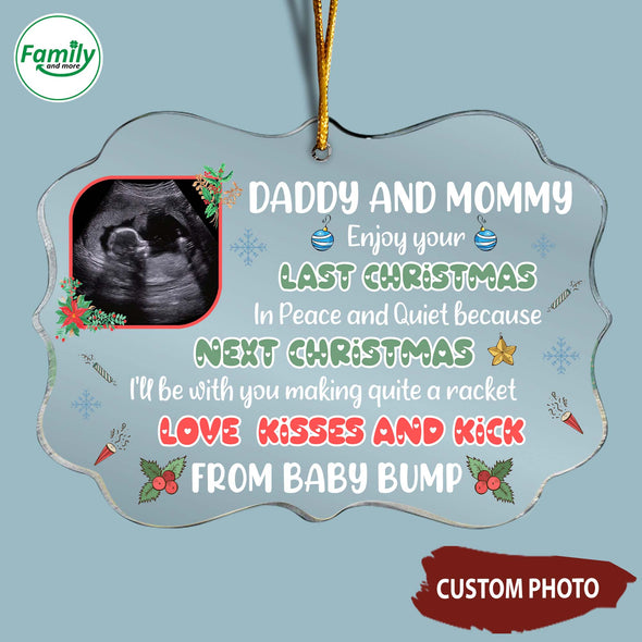 Personalized Gift For Future Daddy And Mommy Enjoy Your Last Christmas In Peace And Quiet Ornament - NT - HB0811225