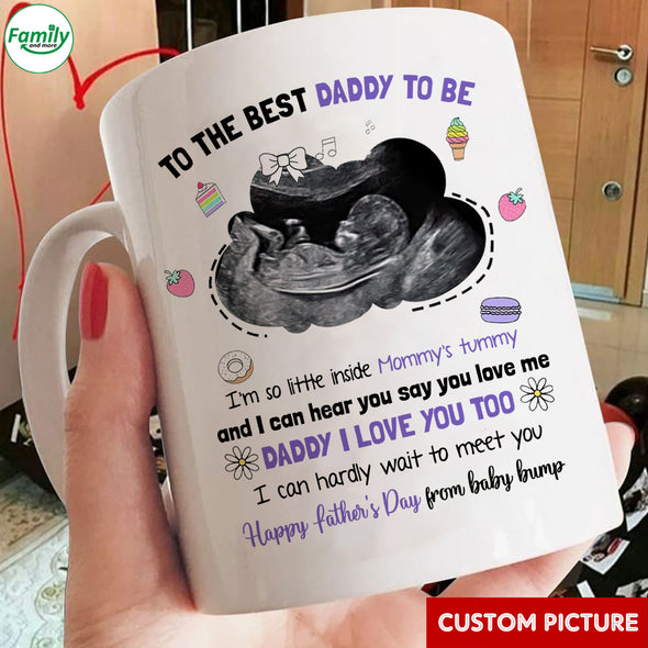 Personalized Gift For Future Daddy I Love You Too Mugs - PP - LT0405221