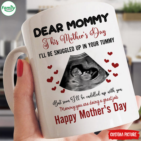 Personalized Gift For Future Mommy This Mother's Day I'm Be Snuggled Up In Your Tummy Mugs - PP - LT0802221