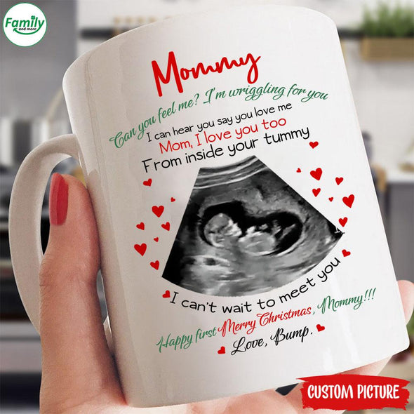 Personalized Gift For Future Mommy Can You Feel Me I'm Wringgling For You Happy First Merry Christmas Mugs - PP - LT1611211