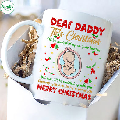 Gift For Future Daddy Merry Christmas This Christmas I'll Be Snuggle Up In Your Tummy Mugs - PP - TT1011215
