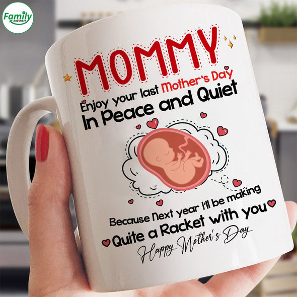 Gift For Future Mommy Next Year I'll Be Making A Quite Racket With You Mugs - PP - LT1803221
