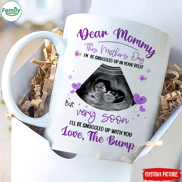 Personalized Gift For Future Mommy This Mother's Day I'm Be Snuggled Up In Your Belly Mugs - PP - LT1904221