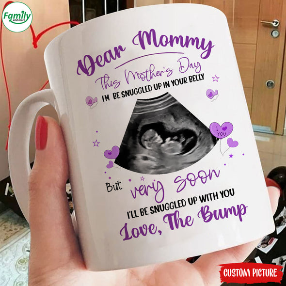 Personalized Gift For Future Mommy This Mother's Day I'm Be Snuggled Up In Your Belly Mugs - PP - LT1904221