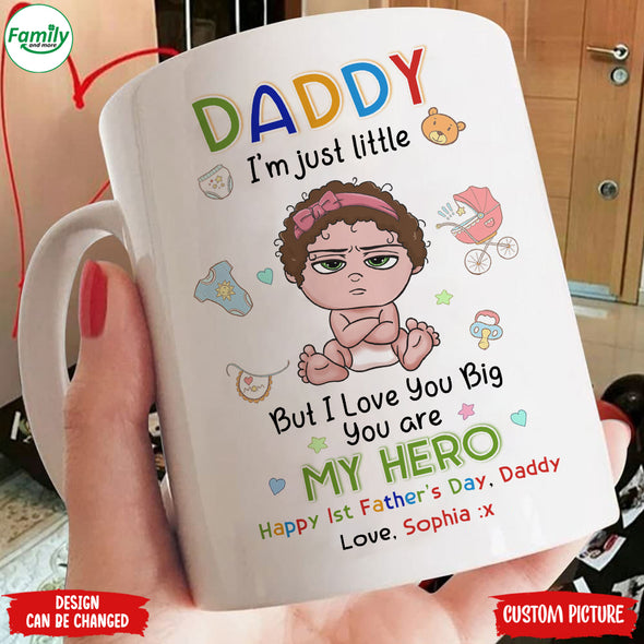 Gift For Daddy I'm Just Little But I Love You Big Mugs - PP - LT2504221