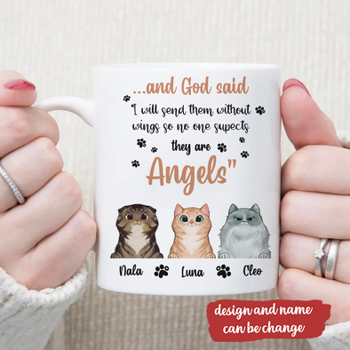 Gift For Cat I Will Send Them Without Wings So No One Supects They Are Angel Mugs - MC - TT1703227