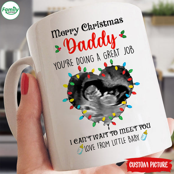 Personalized Gift For Future Daddy Merry Christmas You're Doing A Great Job Mugs  - PP - LT2511213