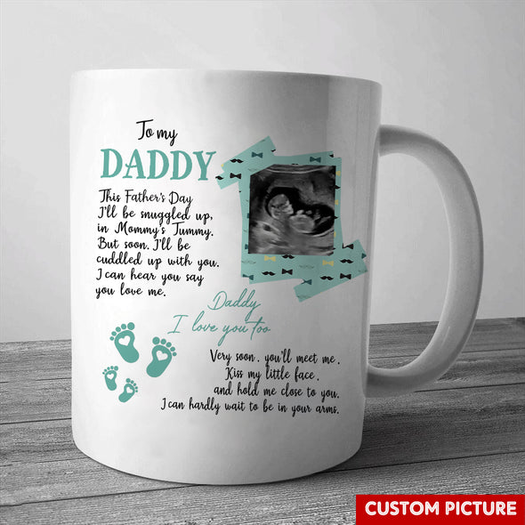 Personalized Gift For Future Daddy I Can Hear You Say You Love Me Mugs - PP - LT290222