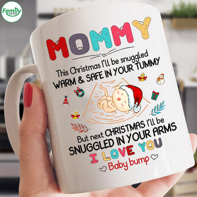 Gift For Future Mommy This Christmas I'll Be Snuggle Warm And Safe In Your Tummy Mugs - PP - TT0811214