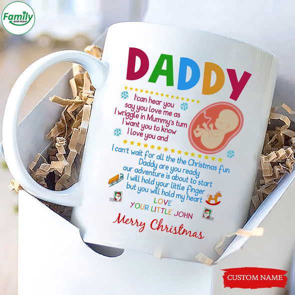 Gift For Future Daddy I Can Hear You Say You Love Me Merry Christmas Mugs -  PP - TT1211215