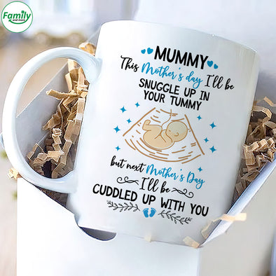 Gift For Future Mummy Next Mother's Day I'll Be Cuddled Up With You Mugs - PP - LT2302222