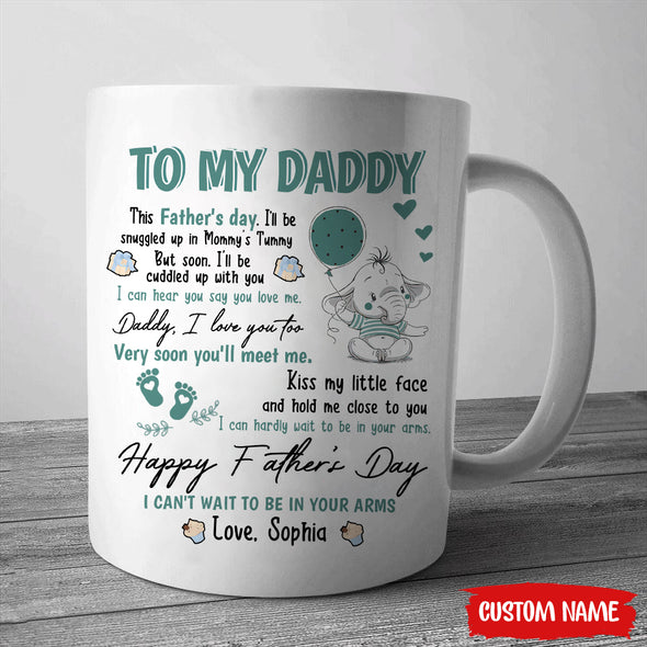 Gift For Future Daddy I Can Hardly Wait To Be In Your Arms Mugs - PP - LT0605223