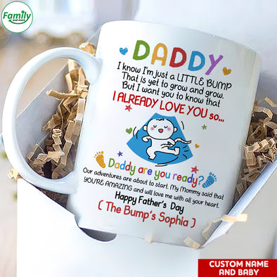 Gift For Future Daddy I Already Love You So.. Mugs - PP - LT1605223