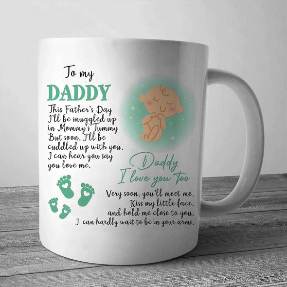 Gift For Future Daddy I Love You Too Mugs - PP - LT1605223