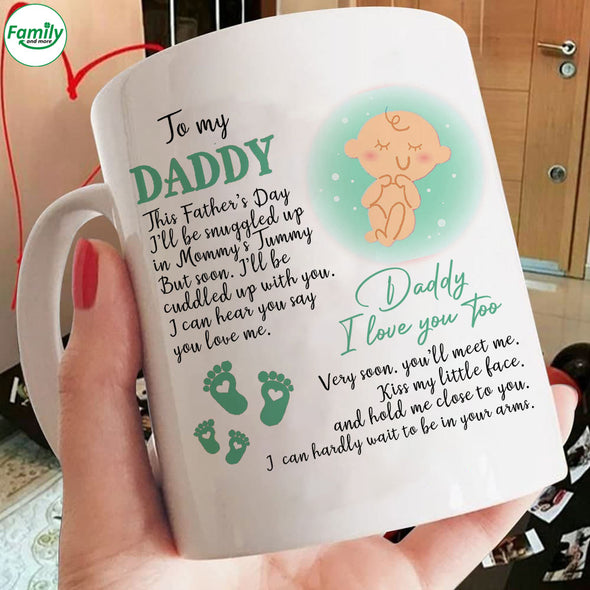 Gift For Future Daddy I Love You Too Mugs - PP - LT1605223