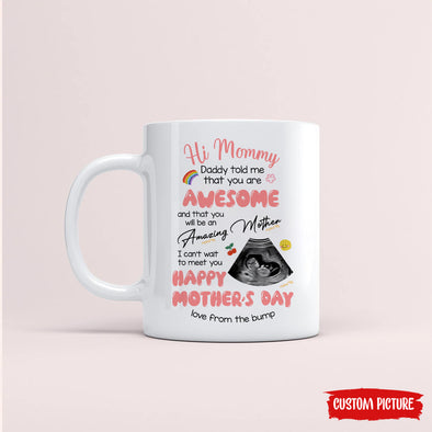 Personalized Gift For Future Mommy Daddy Told Me That You Are Awesome Mugs - PP - LT2903223