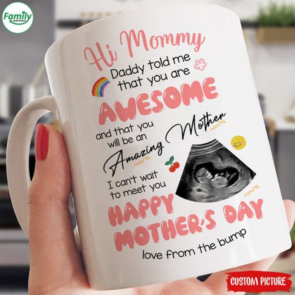 Personalized Gift For Future Mommy Daddy Told Me That You Are Awesome Mugs - PP - LT2903223