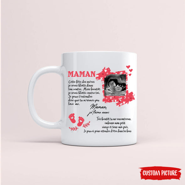 Cette Fête Des Mères, Je Serai Blotti Dans Ton Ventre Mugs - PP - LT0504224