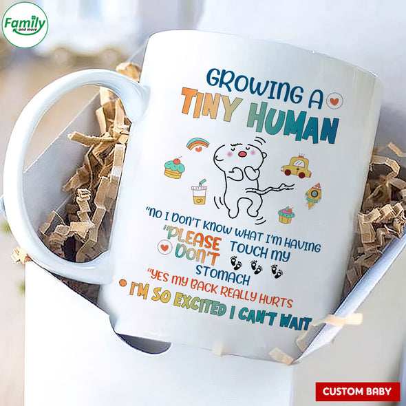 Gift For Future Mommy Growing A Tiny Human Mugs - PP - LT0704224