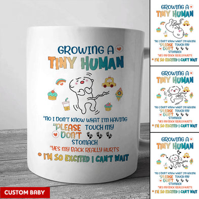 Gift For Future Mommy Growing A Tiny Human Mugs - PP - LT0704224