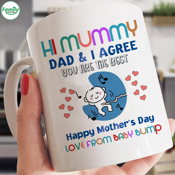 Gift For Future Mummy Dad And I Agree You Are The Best Mugs - PP - LT1902224