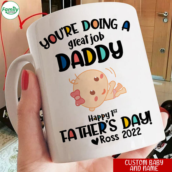 Gift For Daddy You're Doing A Great Job Mugs - PP - LT1605225