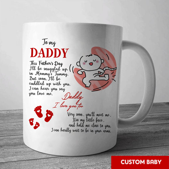 Gift For Future Daddy Very Soon, You'll Meet Me Mugs - PP - LT2904227