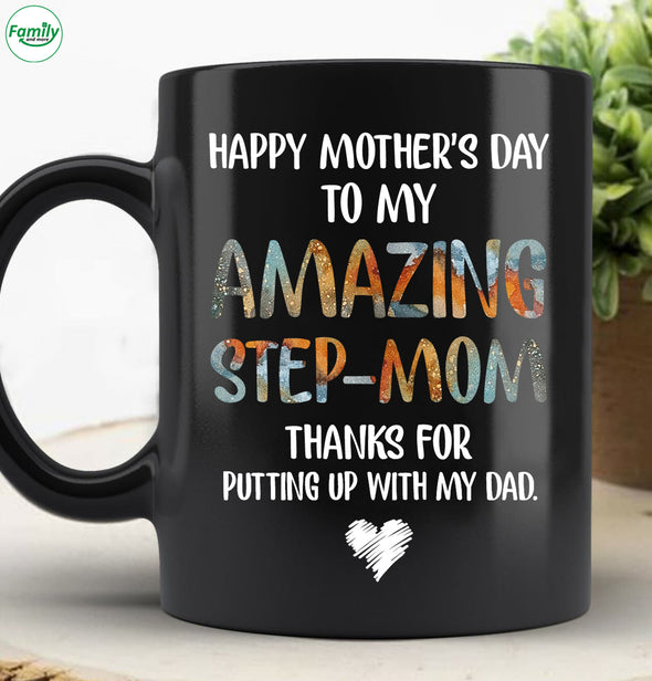 Happy mother's day to my amazing step-mom Mugs