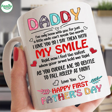 Happy First Father's Day Daddy My Smile-nk Mugs