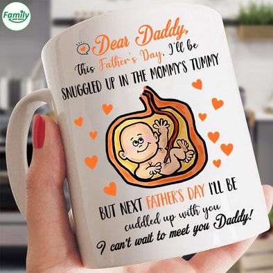 I'll be cuddled up I Can't wait to meet Daddy-nk Mugs