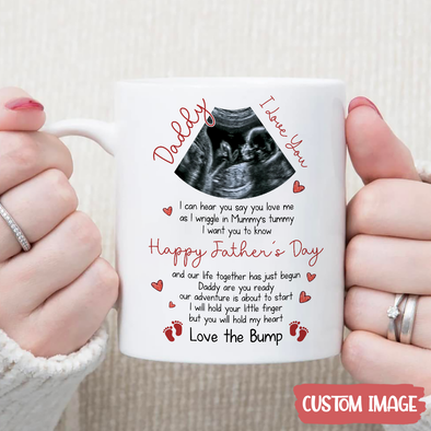 Personalized Gift For Future Daddy I Can Hear You Say You Love Me Mugs - MC - TT1005222