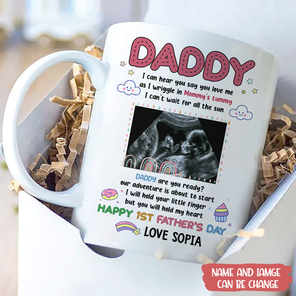 Personalized Gift For Future Daddy I Can Hear You Love Me Mugs - MC - TT1105224